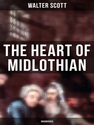 cover image of The Heart of Midlothian (Unabridged)